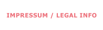 IMPRESSUM / LEGAL INFO